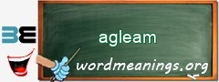 WordMeaning blackboard for agleam